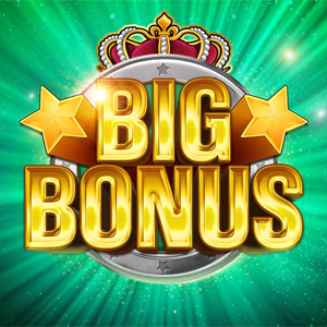 Big Bonus